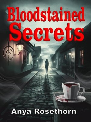 cover image of Bloodstained Secrets